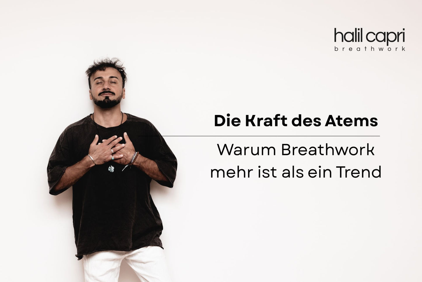 Die Kraft des Atems – Warum Breathwork mehr ist als ein Trend